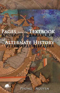 Pages from the Textbook of Alternate History - Paperback