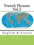 French Phrases Vol.2: English & French - Paperback