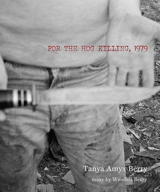 For the Hog Killing, 1979 - Hardcover