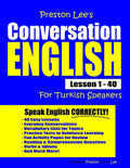 Preston Lee's Conversation English For Turkish Speakers Lesson 1 - 40 - Paperback