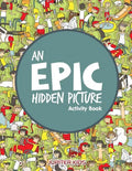 An EPIC Hidden Picture Activity Book - Paperback