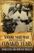 Kwame Nkrumah: More Letters from the Conakry Years - Paperback