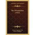 The Wissahickon (1922) - Paperback