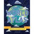 Lonely Planet Kids Amazing World Atlas: The World's in Your Hands - Hardcover