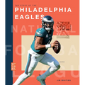 The Story of the Philadelphia Eagles - Hardcover