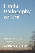Hindu Philosophy of Life: Meaning of Life in Hinduism - Paperback