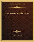 Non-Human Astral Entities - Paperback