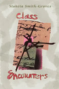 Class Encounters - Paperback