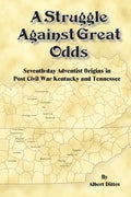 A Struggle Against Great Odds - Paperback