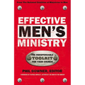Effective Men's Ministry: The Indispensable Toolkit for Your Church - Paperback