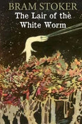 The Lair of the White Worm - Paperback