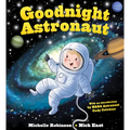 Goodnight Astronaut: The Perfect Bedtime Book! - Paperback