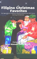 Filipino Christmas Favorites: Recipes Every Filipino Family Gathering Will Have During Christmas. - Paperback