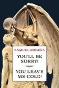 You'll Be Sorry! / You Leave Me Cold!: (A Golden-Age Mystery Reprint) - Paperback
