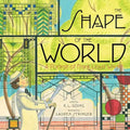 The Shape of the World: A Portrait of Frank Lloyd Wright - Hardcover