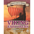 Viking Explorers: First European Voyagers to North America - Library Binding