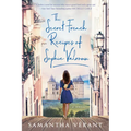 The Secret French Recipes of Sophie Valroux - Paperback