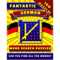 Fantastic German Word Search Puzzles: Large Print German Activity Book for Adults and Teens. - Paperback