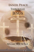 Inner Peace Through Jesus - Paperback
