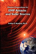 Disaster Preparedness for EMP Attacks and Solar Storms - Paperback