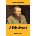 A Faint Heart - Paperback