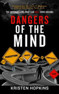 Dangers of the Mind... - Paperback