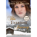 This Freedom Journey - Paperback