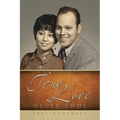 True Love Never Ends - Paperback