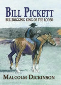 Bill Pickett: Bull Dogging King of the Rodeo - Paperback