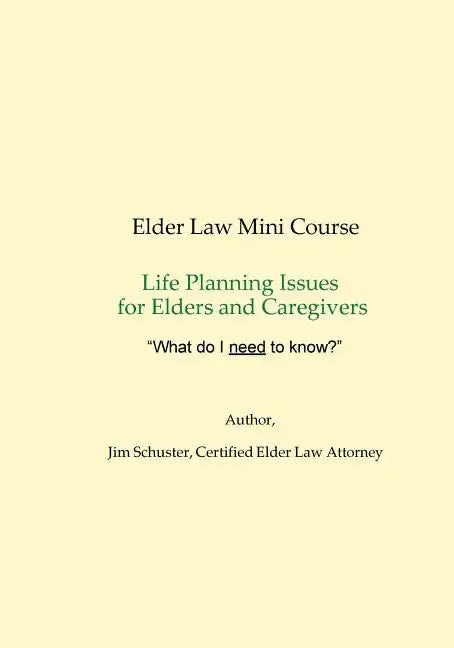 Elder Law Mini-Course 2018 - Paperback