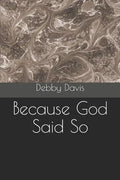 Because God Said So - Paperback