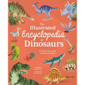 The Illustrated Encyclopedia of Dinosaurs: A Visual Tour of the Prehistoric World - Hardcover