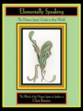 Elementally Speaking: The Nature Spirits' Guide to Their World - Paperback