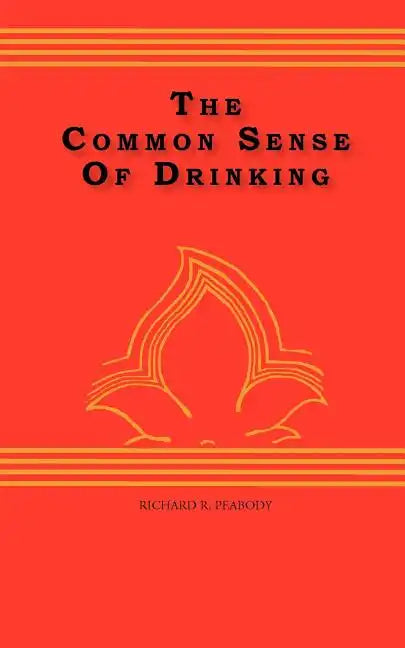 The Common Sense Of drinking - Paperback