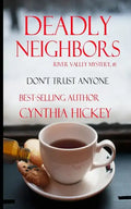 Deadly Neighbors - Paperback