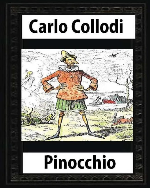 Pinocchio, by Carlo Collodi - Paperback