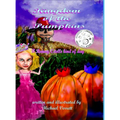 Kingdom of the Pumpkins (a Rainey-Estelle Kind of Day) - Hardcover