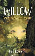 Willow: Awakened, Ascended, Avenged - Paperback