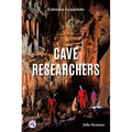 Cave Researchers - Paperback