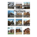 Timber Frame Home Package: Budget, Design, Estimate, and Secure Your Best Price - Paperback