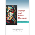 Women and Public Theology: Emerging Voices - Paperback