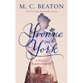 Yvonne Goes to York: A Novel of Regency England - Paperback