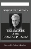 The Nature of the Judicial Process - Paperback