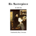 His Masterpiece: The Work - Paperback