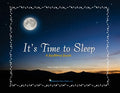 It's Time to Sleep: A Bedtime Book - Paperback