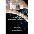 The Book of Bourbon and Other Fine American Whiskeys - Hardcover