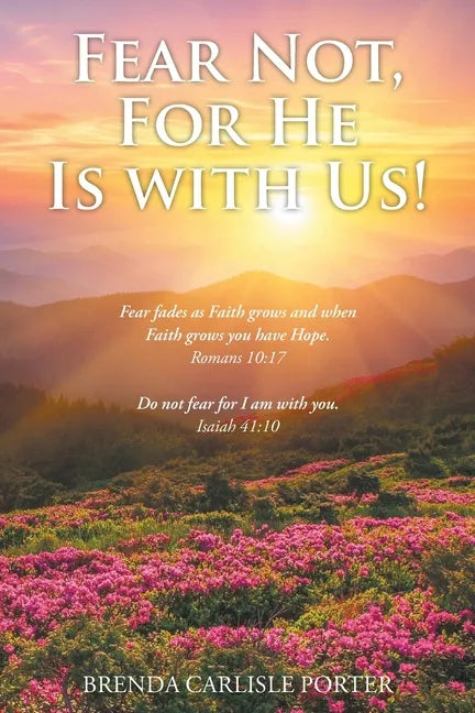 Fear Not, For He Is with Us! - Paperback