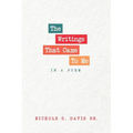 The Writings That Came To Me In A Poem - Paperback