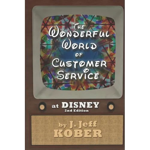 The Wonderful World of Customer Service at Disney - Paperback