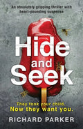 Hide and Seek: An absolutely gripping thriller with heart-pounding suspense - Paperback